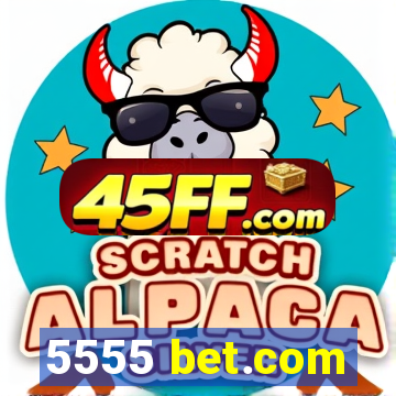 5555 bet.com
